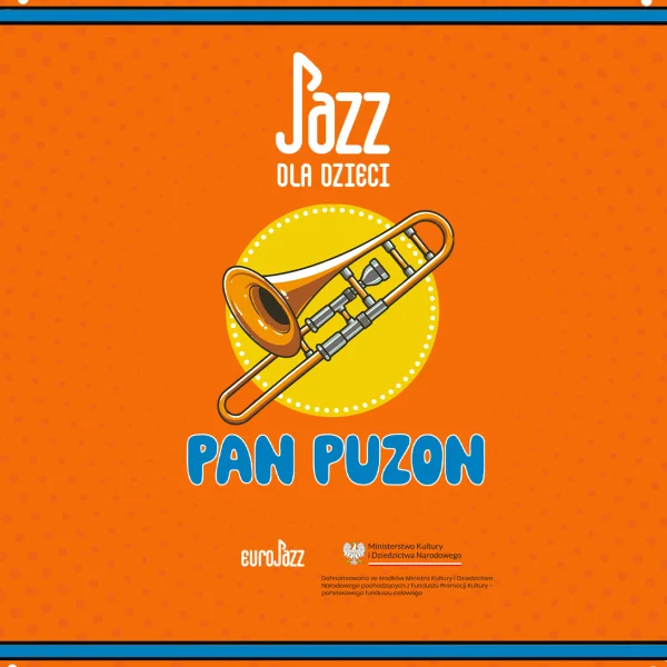 grafika przedstawia instrument puzon, na pomarańczowym tle napis: pan puzon oraz jazz dla dzieci