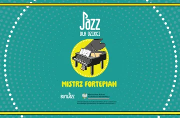 grafika na niebieskim tle z fortepianem i nazwą: jazz dla dzieci, mistrz fortepian
