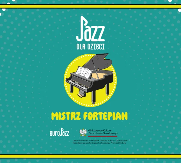 grafika na niebieskim tle z fortepianem i nazwą: jazz dla dzieci, mistrz fortepian